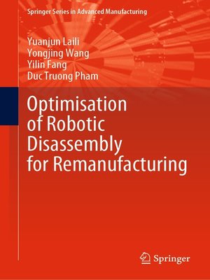 cover image of Optimisation of Robotic Disassembly for Remanufacturing